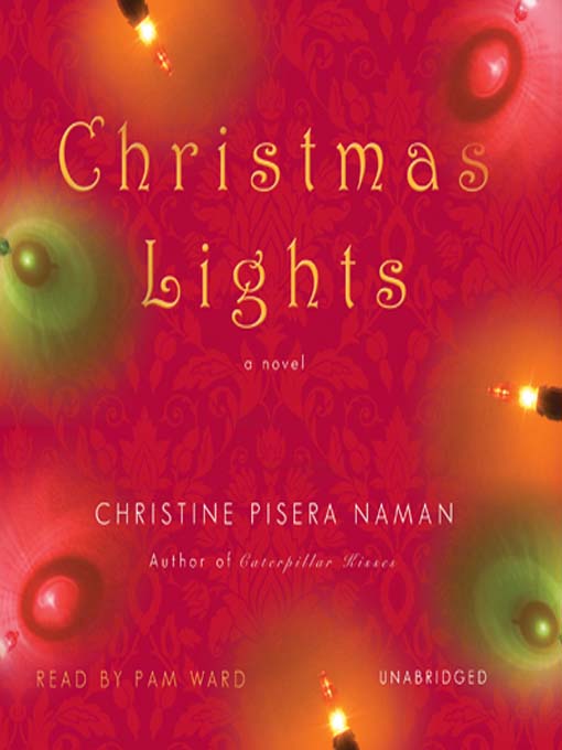 Title details for Christmas Lights by Christine Pisera Naman - Available